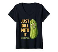 Mujer Simplemente hazlo con él o haré un sarcástico Juego de Palabras con pepinillos Desgastados Camiseta Cuello V