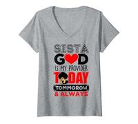 Mujer Sista God es mi Proveedor Hoy, mañana y Siempre: melanina Camiseta Cuello V