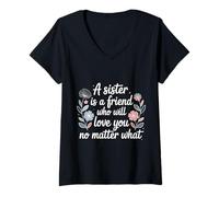 Mujer Sister A Friend Who’ll Love You No Matter What - Camiseta Cuello V