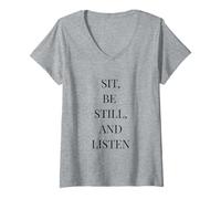 Mujer Sit Be Still and Listen - Cita literaria Minimalista Camiseta Cuello V
