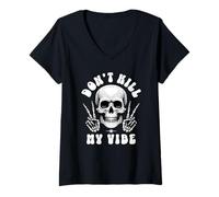 Mujer Skull Don't Kill My Vibe Camiseta Cuello V