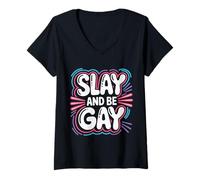 Mujer Slay and Be Gay Orgullo de celebración LGBTQ |- Camiseta Cuello V
