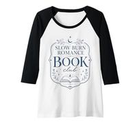 Mujer Slow Burn Romance Book Club Romance Reader Amante de los Libros Camiseta Manga Raglan