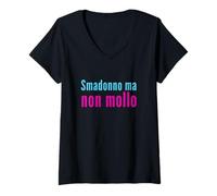 Mujer Smadonno Ma Non Mollo no se rinden en Italiano Camiseta Cuello V