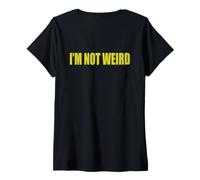Mujer #snirt i´m not weird tshirt print, ich bin nicht verrückt ich bin Camiseta Cuello V