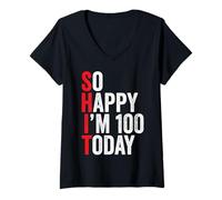 Mujer So Happy I'm 100 Funny 100th Birthday Chistes 100 Cumpleaños Camiseta Cuello V