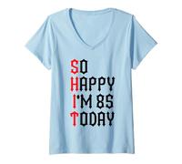 Mujer So Happy I'm 85 Today Funny 85th Birthday Chistes 85 Cumpleaños Camiseta Cuello V