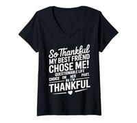 Mujer So Thankful My Best Friend Chose me Questionable Life Choice Camiseta Cuello V