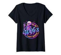 Mujer sobre el Humor del Esqueleto del último nervio de mi Esposa Camiseta Cuello V