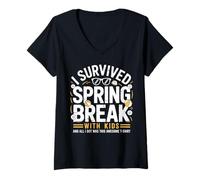 Mujer Sobreviví a Las Vacaciones de Primavera con niños y Todo lo Que obtuve fue increíble Camiseta Cuello V