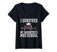 Mujer Sobreviví la escuela de medicina de medicina de mi hija Orgullosa mamá papá Camiseta Cuello V