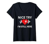 Mujer Sobreviviente de un Ataque cardíaco Nice Try Heart I'm Still Here 2025 Camiseta Cuello V