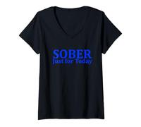 Mujer Sobriedad Solo por Hoy: recuperación del Aniversario de la sobriedad Camiseta Cuello V