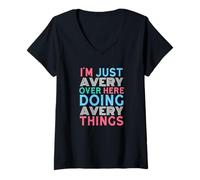 Mujer Solo Avery Aquí Haciendo Avery Things Nombre Camiseta Cuello V