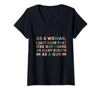 Mujer Solo espero que algún día tenga tantos derechos como un arma Camiseta Cuello V