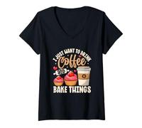 Mujer Solo Quiero Tomar café y Hornear Cosas Camiseta Cuello V