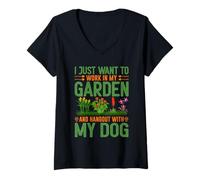 Mujer Solo Quiero Trabajar en mi jardín y Pasar el rato con mi Perro Camiseta Cuello V