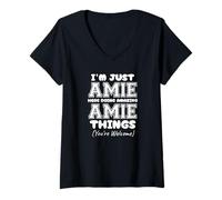 Mujer Solo soy Amie aquí haciendo cosas increíbles de Amie Camiseta Cuello V
