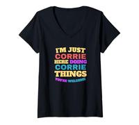 Mujer Solo Soy Corrie Haciendo Cosas de Corrie, Eres Bienvenido Camiseta Cuello V