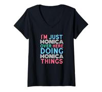 Mujer Solo Soy Monica aquí Haciendo Monica Things Name Camiseta Cuello V