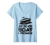 Mujer Solo un Barco más Prometo Barco Capitán Yate Lancha a Motor Camiseta Cuello V