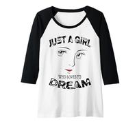Mujer Solo una chica a la que le encanta soñar motivacional Camiseta Manga Raglan