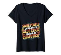 Mujer Some People Need A Glue Stick Not Chapstick - Camiseta Cuello V