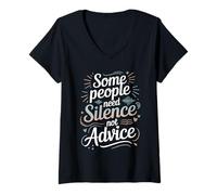 Mujer Some People Need Silence Not Advice Verdad introvertida - Camiseta Cuello V