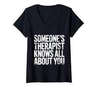 Mujer Someone'S Therapist Knows All About You Pun Drama - Camiseta Cuello V