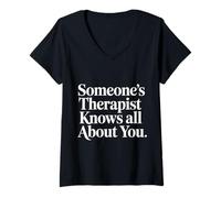 Mujer Someone'S Therapist Knows All About You Pun Drama - Camiseta Cuello V