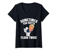 Mujer Sometimes You Gotta Flush Twice Funny Anti Trump Meme Parodia Camiseta Cuello V