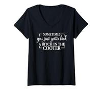 Mujer Sometimes You Just Gotta Kick Actitud Cita de Humor Divertido Camiseta Cuello V