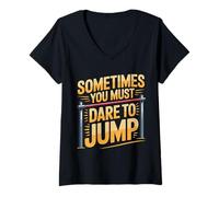 Mujer Sometimes You Must Dare To Jump Entrenamiento de Salto - Camiseta Cuello V