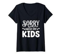 Mujer Sorry About My Kids Funny Parent Apology Camiseta Cuello V