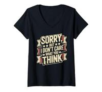 Mujer Sorry, But I Don't Care What You Think Sassy Mood Camiseta Cuello V