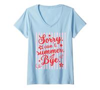 Mujer Sorry Can't Summer Bye Funny Last Day of School Teacher tee Camiseta Cuello V