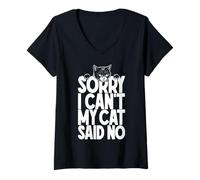 Mujer Sorry I Can't My Cat Said No Funny Cats Lover Dueño Cita Camiseta Cuello V