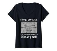 Mujer Sorry I Can't Talk I'm On The Phone with My Mom Ouija Board Camiseta Cuello V