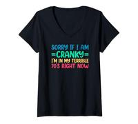 Mujer Sorry If I Am Cranky I'm In My Terrible 70's Right Now Camiseta Cuello V