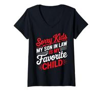 Mujer Sorry Kids My Son In Law Is My Favorite Child - Camiseta Cuello V