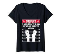 Mujer sospechoso afirma Tener un Hombre, Pero Nadie lo ha Conocido Ella Camiseta Cuello V