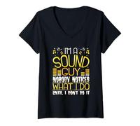 Mujer Sound Guy Nadie se da Cuenta de lo Que Hago hasta Que no lo Hago Camiseta Cuello V