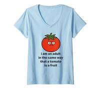 Mujer Soy Adulto de la Misma Manera Que un Tomate es una Fruta Camiseta Cuello V