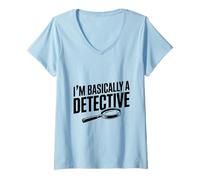 Mujer Soy básicamente un Detective Divertido para los Amantes del Misterio Camiseta Cuello V