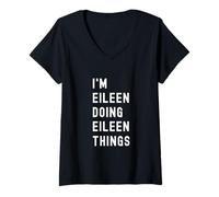 Mujer Soy Eileen Haciendo Cosas de Eileen Camiseta Cuello V