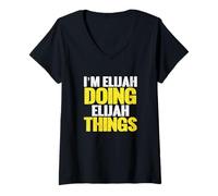 Mujer Soy Elijah haciendo las cosas de elijah, nombre divertido Camiseta Cuello V