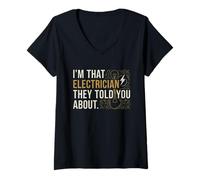 Mujer Soy Ese Electricista Que te dijeron sobre el Arte de Texto Vintage Camiseta Cuello V
