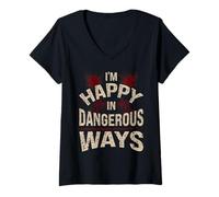 Mujer Soy Feliz De Maneras Peligrosas Dicho Divertido Meme Camiseta Cuello V