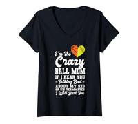 Mujer Soy la loca mamá de pelota si te escucho hablar baloncesto Camiseta Cuello V