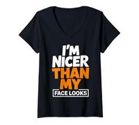 Mujer Soy más Amable de lo Que Parece mi Cara Cita Divertida Camiseta Cuello V